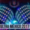 Ultra Music Festival Mexico 2017